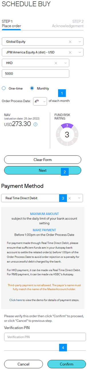 Select “Monthly” if you wish to set up a monthly investment instruction. Select the Order Process Date and Expiry Date. Enter your Verification PIN to confirm the instruction and press “Confirm” to proceed.