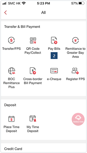 Open the BOCHK Mobile Banking application.  Tap “All” and then select “Pay Bills” under “Transfer & Bill Payment”.